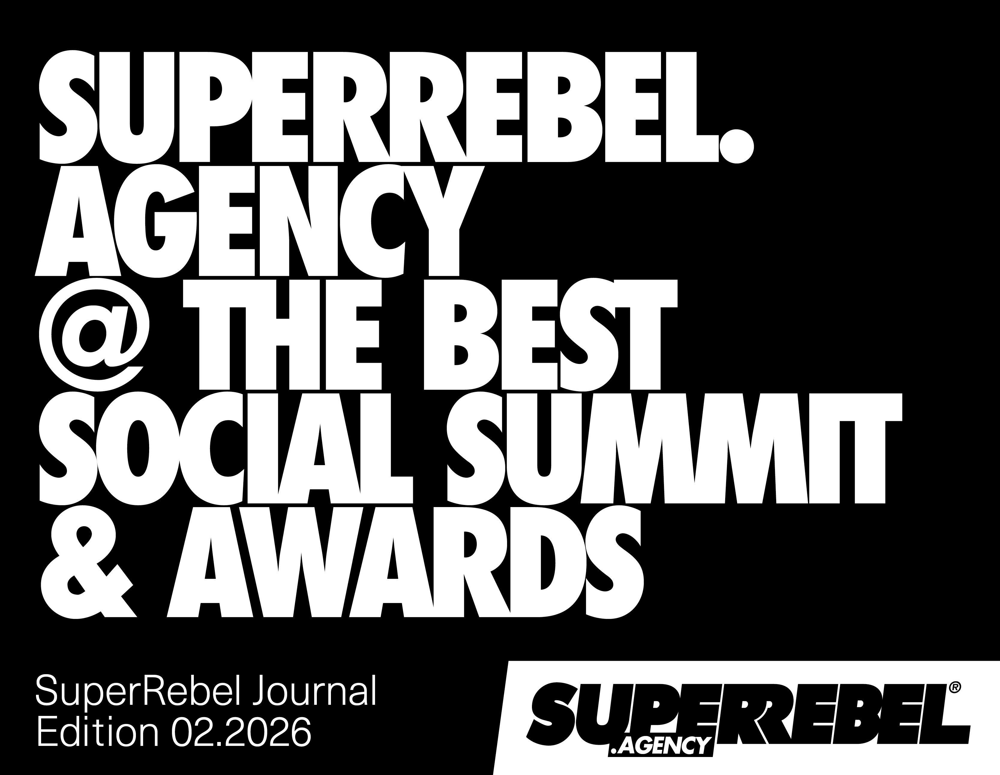 SuperRebel.Agency @ The Best Social Summit & Awards