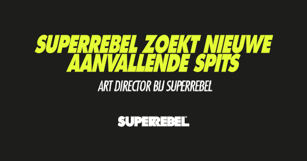 SUPERREBEL ZOEKT NIEUWE AANVALLENDE SPITS