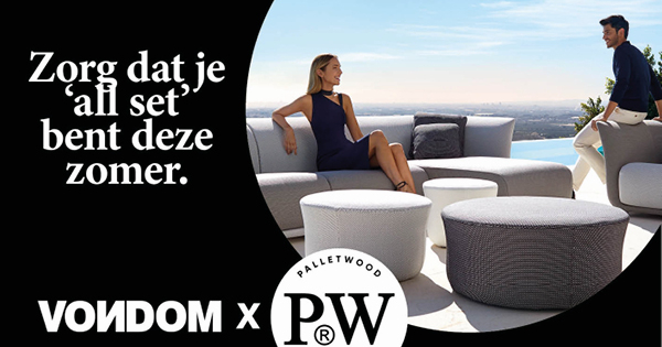 GA JE TE BUITEN AAN  VONDOM BIJ PW INTERIORS