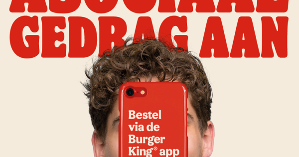 BURGER KING® MOEDIGT ASOCIAAL GEDRAG AAN