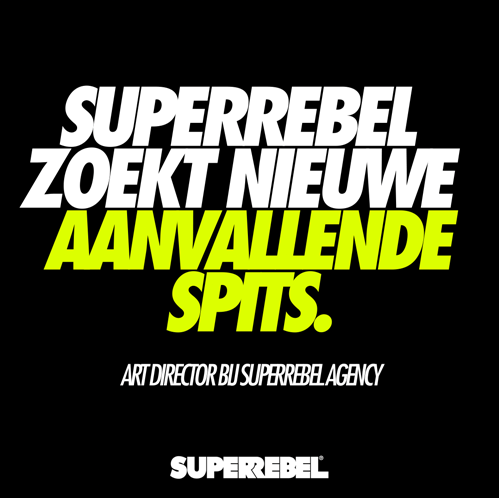 SUPERREBEL ZOEKT NIEUWE AANVALLENDE SPITS 